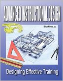 Advanced Instructional Design : Designing Effective Training
