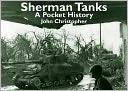 The Sherman Tank: A Pocket History
