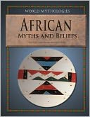 African Myths and Beliefs