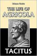 The Life of Agricola by Tacitus