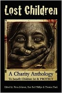Lost Children - A Charity Anthology: To Benefiit Children 1st and Protect