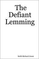 The Defiant Lemming