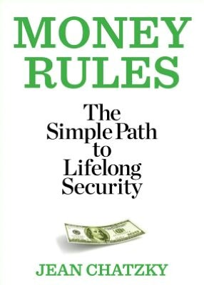 Money Rules: The Simple Path to Lifelong Security