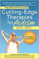 Cutting-Edge Therapies for Autism, 2012-2013