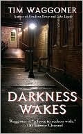 Darkness Wakes