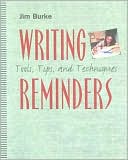 download Writing Reminders : Tools, Tips and Techniques book