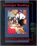 Strategic Reading: Guiding Students to Lifelong Literacy, 6-12