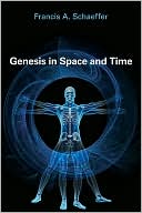 Genesis in Space and Time: The Flow of Biblical History