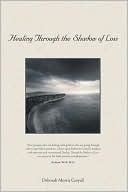 Healing through the Shadow of Loss