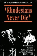 Rhodesians Never Die