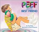 Peef and His Best Friend