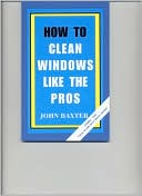 How to Clean Windows like the Pros