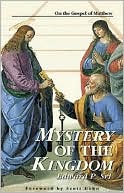 Mystery of the Kingdom: On the Gospel of Matthew