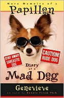 More Memoirs of a Papillon: Diary of a Mad Dog