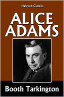 Alice Adams by Booth Tarkington
