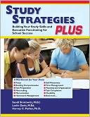 Study Strategies Plus: Building Study Skills and Executive Functioning for School Success