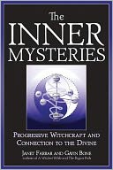 The Inner Mysteries: Progressive Witchcraft and Connection to the Divine