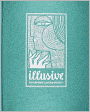 Illusive: Contemporary Illustration and Its Context (Edition 2010)