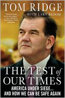 Test of Our Times: America under Siege... and How We Can Be Safe Again
