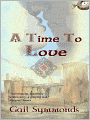 A Time To Love