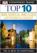 Top 10 Brussels, Bruges, Antwerp & Ghent