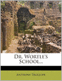 Dr. Wortle's School
