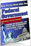 download Federal Government Study Guide eBook - How To Get Work With Federal Government - There is no larger employer in the world than the United States Government... book