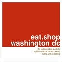 eat.shop. Washington D.C.