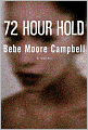 72 Hour Hold