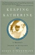 download Keeping Katherine : A Mother's Journey to Acceptance book
