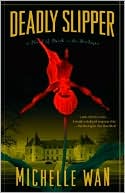 Deadly Slipper: A Novel of Death in the Dordogne