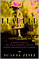 Flapper: A Madcap Story of Sex, Style, Celebrity, and the Women Who Made America Modern