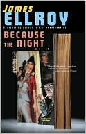 Because the Night (Lloyd Hopkins Trilogy #2)