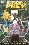 Birds of Prey: Between Dark and Dawn