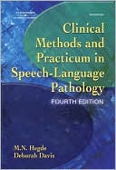 Clinical Methods and Practicum in Speech-Language Pathology