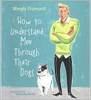 How to Understand Men Through Their Dogs