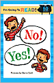 I'm Going to Read (Level 1): No! Yes!