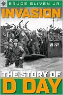 Sterling Point Books: Invasion: The Story of D-Day