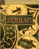 Little Giant Encyclopedia: The Zodiac