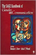 The SAGE Handbook of Gender and Communication