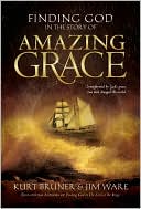 Finding God in the Story of Amazing Grace