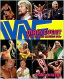 Main Event: WWE in the Raging 80s