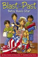 Betsy Ross's Star (Blast to the Past Series)