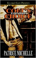 Bad in Boots: Colt's Choice