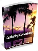 download Achieving Happiness - Cultivating Contentment - Living In God's Love book