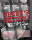 Where's Whitey?