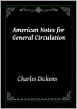 American Notes for General Circulation
