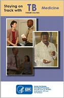 Staying on Track with TB Medicine