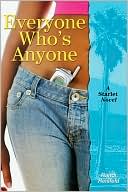 Everyone Who's Anyone: A Starlet Novel