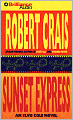 Sunset Express (Elvis Cole Series #6)